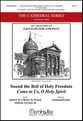 Sound the Bell of Holy Freedom SATB choral sheet music cover